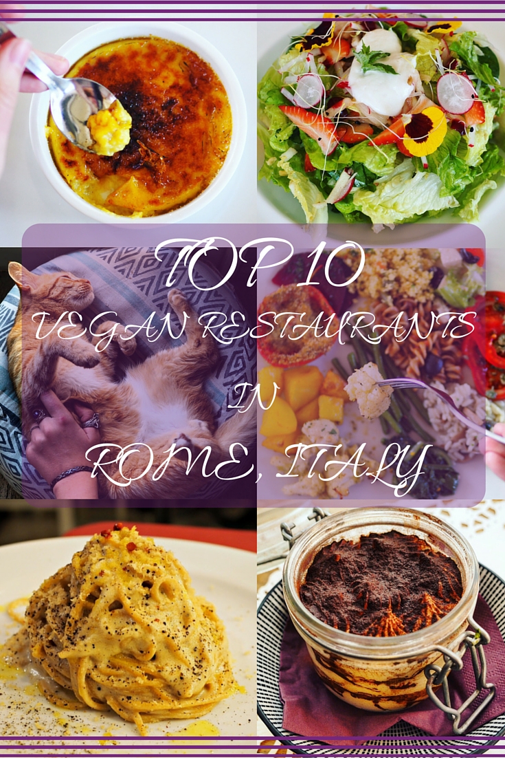 TOP 10 VEGAN RESTAURANTS IN ROME ITALY